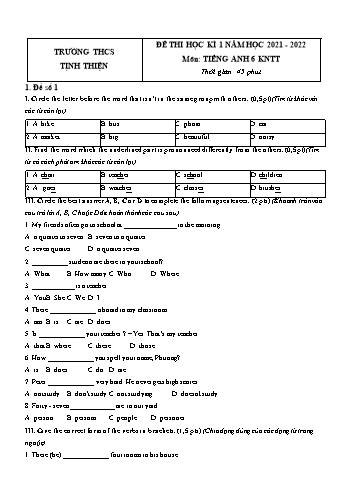 5 Đề thi học kì 1 môn Tiếng Anh 6 Sách Kết nối tri thức - Năm học 2021-2022 - Trường THCS Tịch Thiện (Có đáp án)