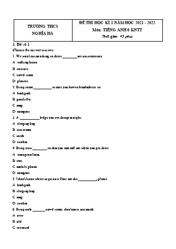 Tổng hợp 5 đề thi học kì 1 môn Tiếng Anh 6 (Kết nối tri thức) - Năm học 2021-2022 - Trường THCS Nghĩa Hà (Có đáp án)