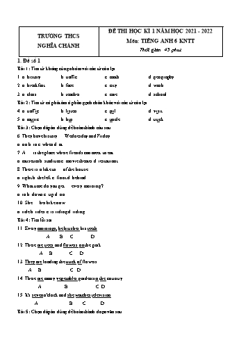 Tuyển tập 5 đề thi học kì 1 môn Tiếng Anh 6 (Kết nối tri thức) - Năm học 2021-2022 - Trường THCS Nghĩa Chánh (Có đáp án)