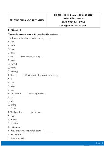 Tuyển tập 5 đề thi học kì 2 môn Tiếng Anh 6 Sách Chân trời sáng tạo - Năm học 2021-2022 - Trường THCS Ngô Thời Nhiệm (Có đáp án)