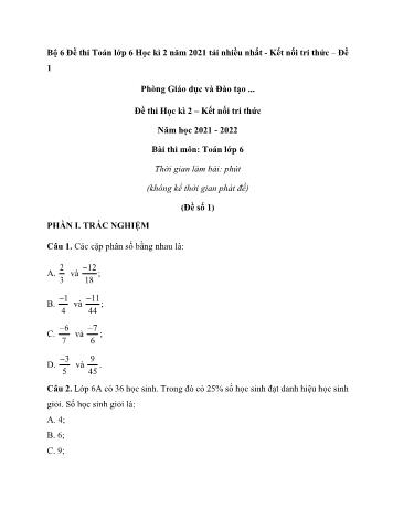 6 Đề thi học kỳ 2 môn Toán Lớp 6 Sách Kết nối tri thức - Năm học 2021-2022 (Có đáp án)