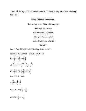 Top 3 đề thi học kỳ 2 môn Toán Lớp 6 Sách Chân trời sáng tạo - Năm học 2021-2022 (Có đáp án)