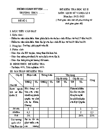 Đề kiểm tra học kì II môn Lịch sử và Địa lí Lớp 6 Sách Kết nối tri thức - Năm học 2021-2022 (Có đáp án)