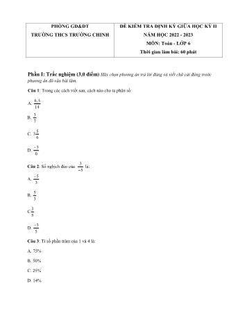 Đề kiểm tra định kì giữa học kỳ II môn Toán học Lớp 6 - Năm học 2022-2023 - Trường THCS Trường Chinh (Có đáp án)
