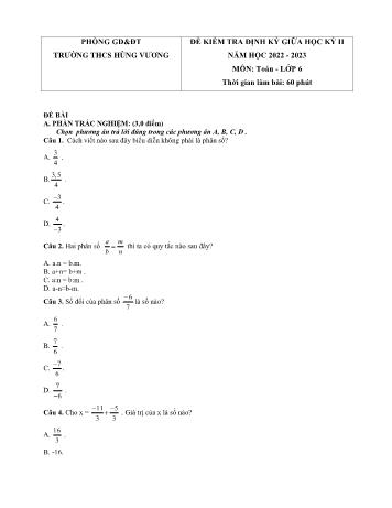 Đề kiểm tra định kỳ giữa học kỳ II môn Toán học Lớp 6 - Năm học 2022-2023 - Trường THCS Hùng Vương (Có đáp án)