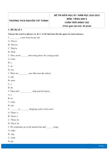 Đề thi giữa học kì 1 môn Tiếng Anh Lớp 6 Sách Chân trời sáng tạo - Năm học 2022-2023 - Trường THCS Nguyễn Tất Thành (Có đáp án)