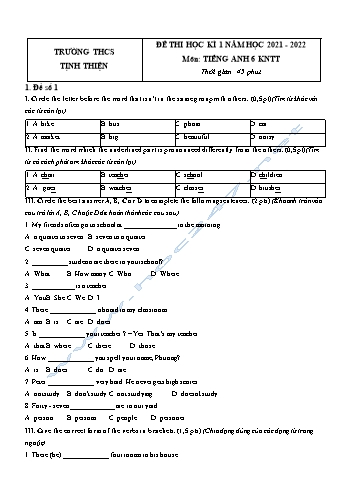Đề thi học kì 1 môn Tiếng Anh Lớp 6 Sách Kết nối tri thức - Năm học 2021-2022 - Trường THCS Tịnh Thiện (Có đáp án)