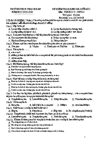 Đề kiểm tra đánh giá giữa kì I môn Tin học Lớp 6 - Năm học 2023-2024 - Nguyễn Minh Hiện - Mã đề 614 (Có đáp án)